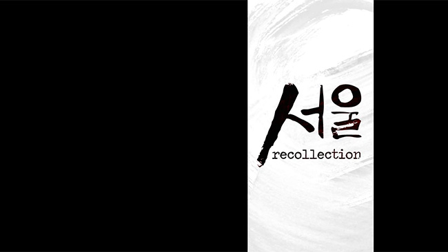 Seoul Recollection